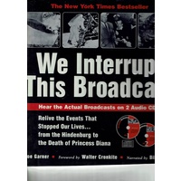 We Interrupt This Broadcast. Hear The Actual Broadcast On 2 Audio CDs