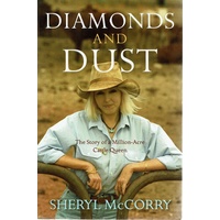Diamonds And Dust. The Story Of A Million-Acre Cattle Queen