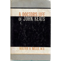 A Doctor's Life Of John Keats