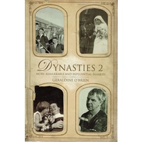 Dynasties 2. More Remarkable And Influential Families