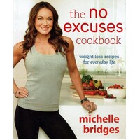 The No Excuses Cookbook