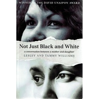Not Just Black And White. A Conversation Between A Mother And Daughter