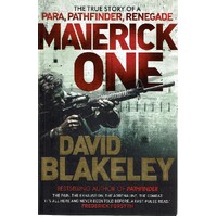The True  Story Of A Para, Pathfinder, Renegade Maverick One
