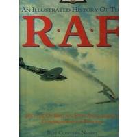 An Illustrated History Of The R. A. F. Battle Of Britain 50th Anniversary Commemorative Edition
