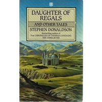 Daughters Of Regals And Other Tales