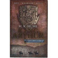 King Arthur. Dragon's Child