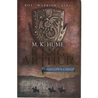 King Arthur. Dragon's Child