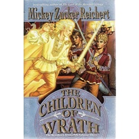 The Children Of Wrath. The Renshai Chronicles. Volume Three