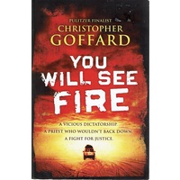 You Will See Fire