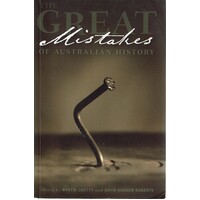 Great Mistakes in Australian History