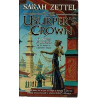The Usurper's Crown. A Novel Of Isavalta