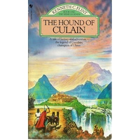 The Hound Of Culain. Book One, The Sidhe Legends