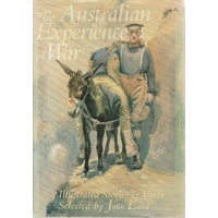 The Australian Experience Of War