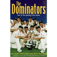 The Dominators. One Of The Greatest Test Teams