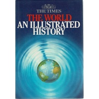 The World. An Illustrated History