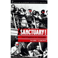 Sanctuary. Nazi Fugitives In Australia