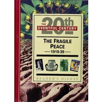 The 20th Eventful Century. The Fragile Peace 1919-39