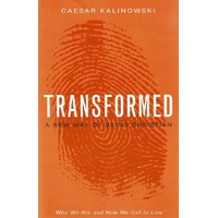 Transformed. A New Way Of Being Christian