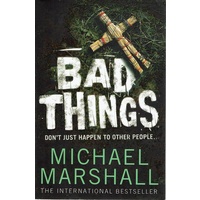Bad Things Don't Just Happen To Other People
