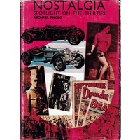 Nostalgia Spotlight On The Thirties.