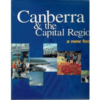 Canberra And The Capital Region. A New Focus.