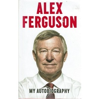 Alex Ferguson, My Autobiography
