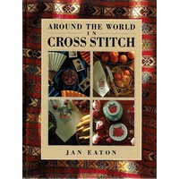 Around The World In Cross Stitch