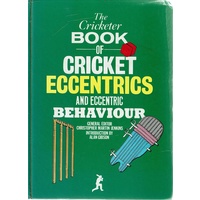 The Cricketer Book Of Cricket Eccentrics And Eccentric Behaviour