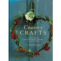 Country Crafts. Creative Ideas For Decorations, Displays And Gifts On A Country Theme