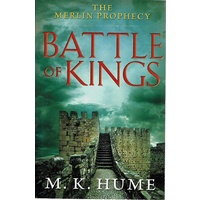 Battle Of Kings. The Merlin Prophecy. Book One