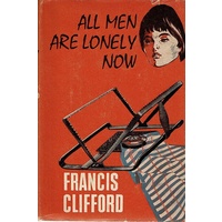 All Men Are Lonely Now