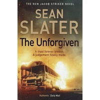 The Unforgiven. A Trust Forever Broken. A Judgement Finally Made