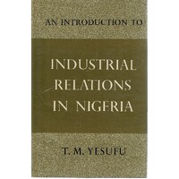 An Introduction To Industrial Relations In Nigeria