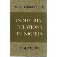 An Introduction To Industrial Relations In Nigeria