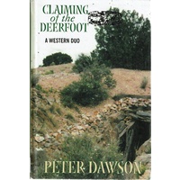 Claiming Of The Deerfoot. A Western Duo