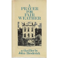 A Prayer For Fair Weather