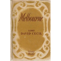 Melbourne. The Young Melbourne And Lord M In One Volume
