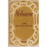 Melbourne. The Young Melbourne And Lord M In One Volume