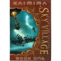 Kaimira. Book One. The Sky Village. Book One