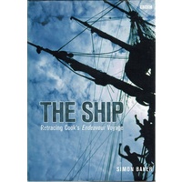 The Ship. Retracing Cook's Endeavour Voyage