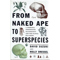From Naked Ape To Superspecies