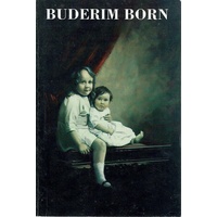 Buderim Born. Stories Of Buderim Featuring Dorothea Burnett And Her War Service