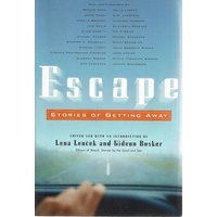 Escape. Stories Of Getting Away