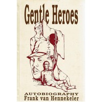 Gentle Heroes