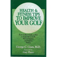 Health & Fitness Tips To Improve Your Golf