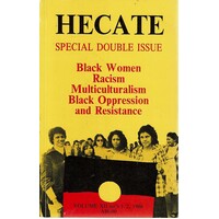 Hecate. Special Double Issue. Black Women Racism Multiculturalism Black Oppression And Resistance