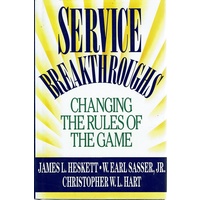 Service Breakthrough. Changing The Rules Of The Game