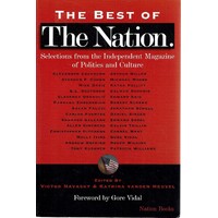 The Best Of The Nation. Selections From The Independent Magazine Of Politics And Culture