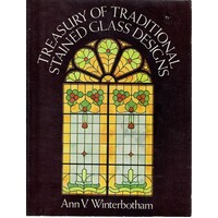 Treasury Of Traditional Stained Glass Designs