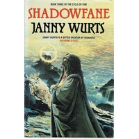 Shadowfane. Book Three Of The Cycle Of Fire